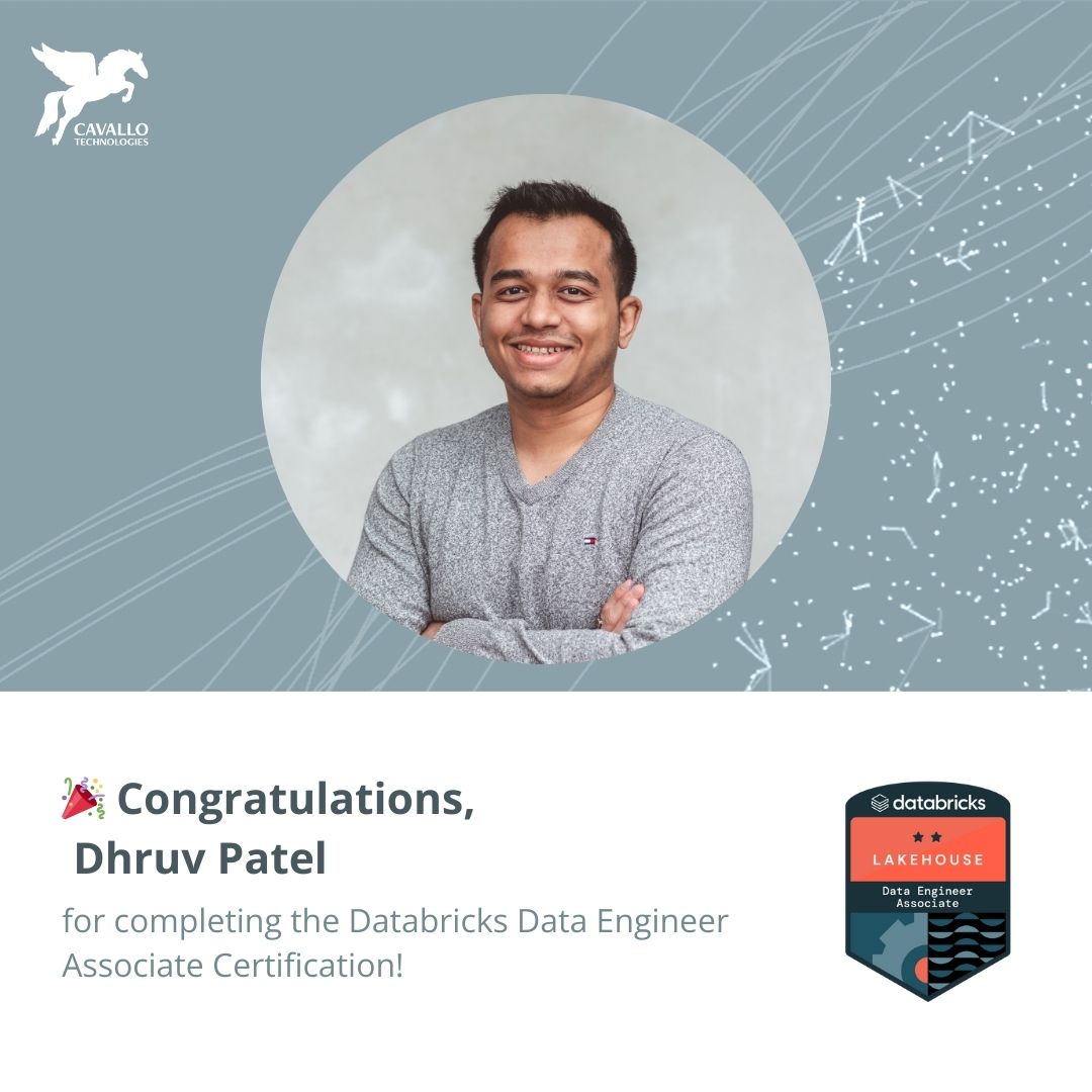 Dhruv Patel has earned the Databricks Data Engineer Associate Certification