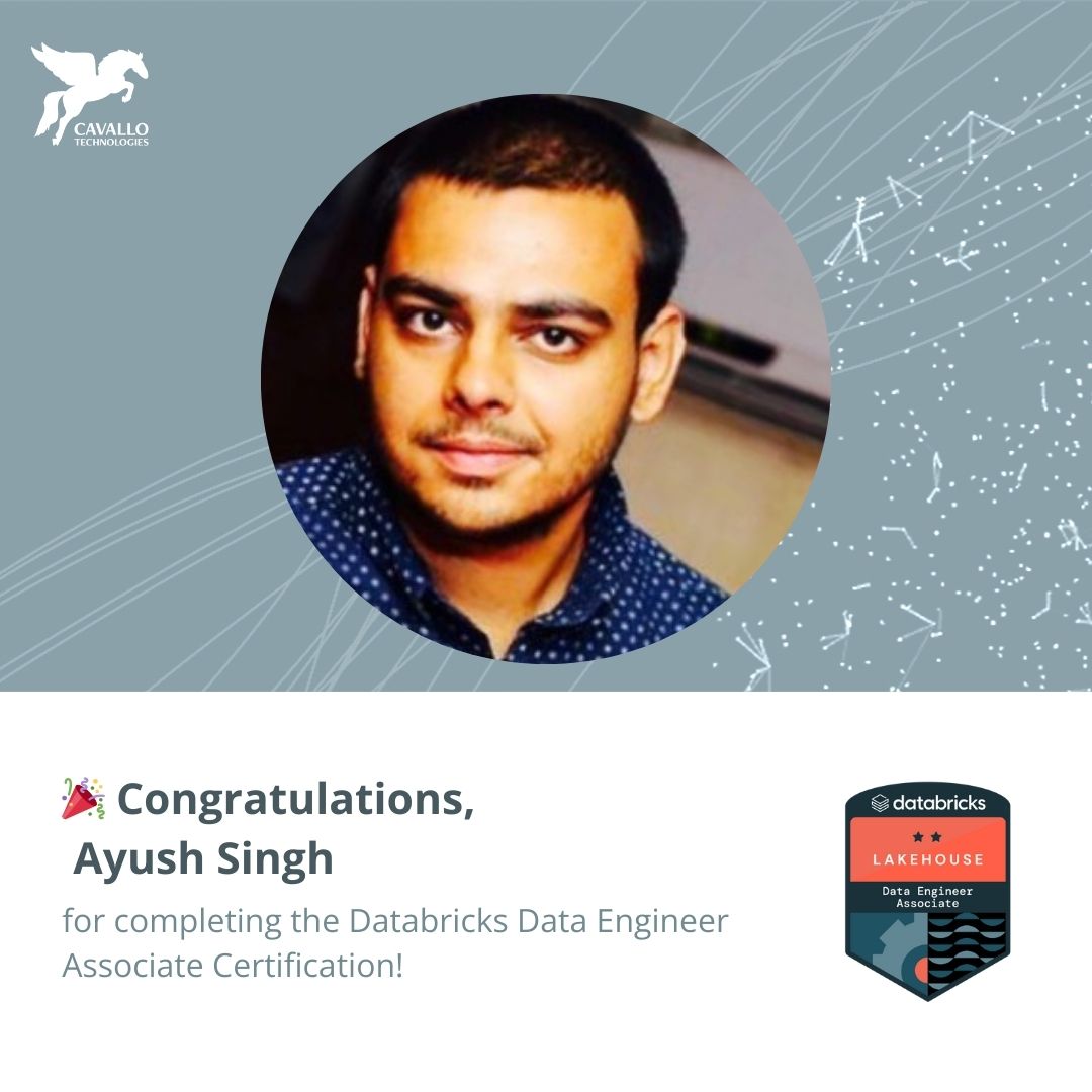 Ayush Pratap Singh has earned the Databricks Data Engineer Associate Certification