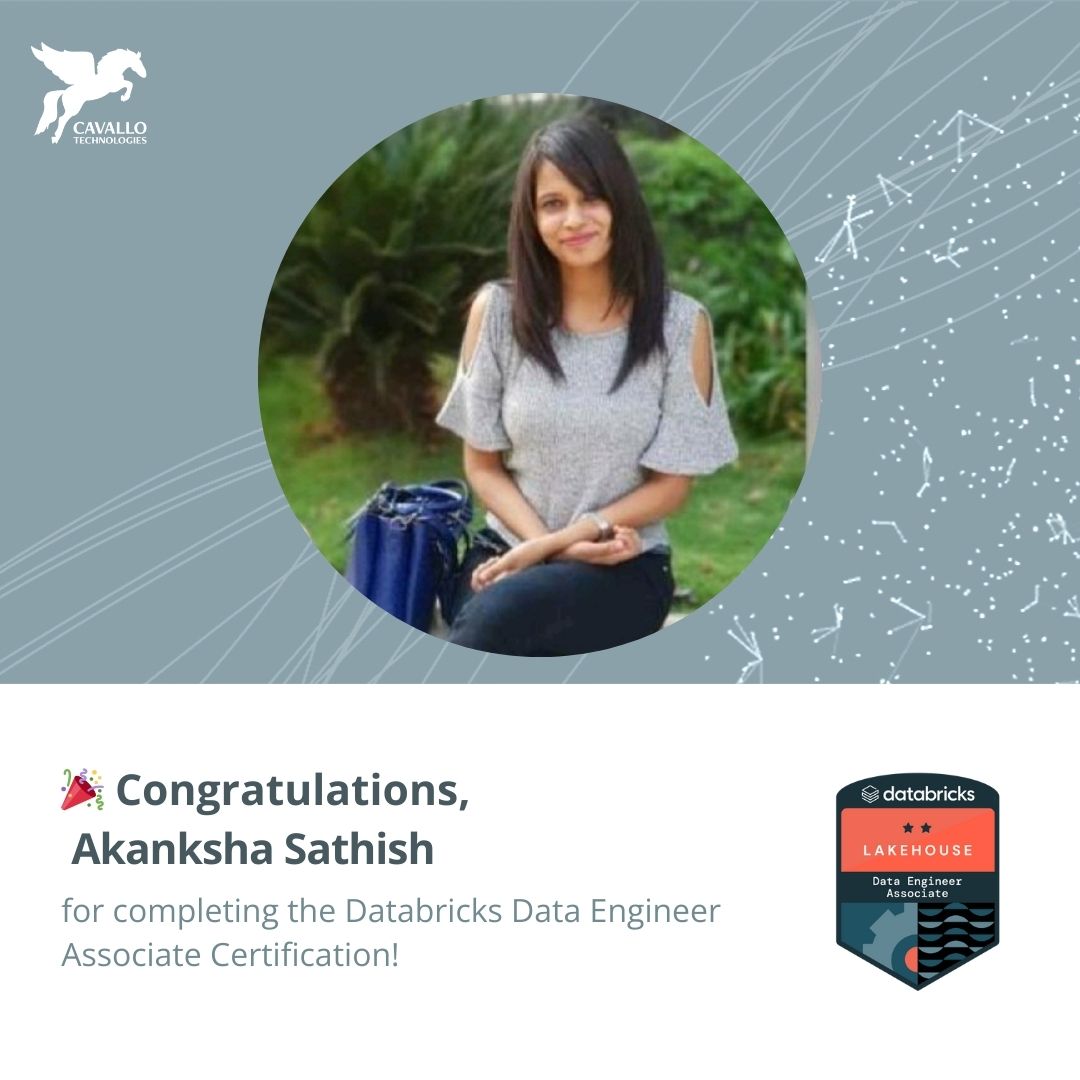 Akanksha Sathish has earned the Databricks Certified Data Engineer Associate Certification