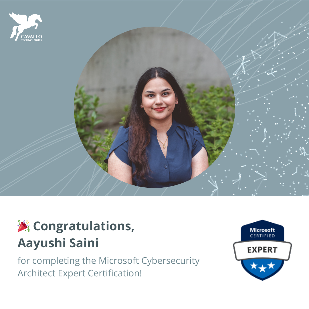 Aayushi Saini has achieved the Microsoft Cybersecurity Architect Expert Certification