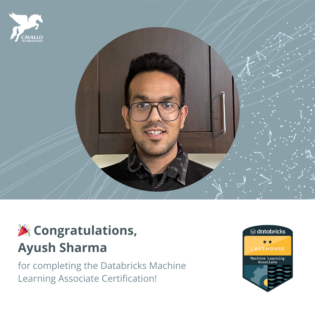 Ayush Sharma has earned the Databricks Machine Learning Associate Certification