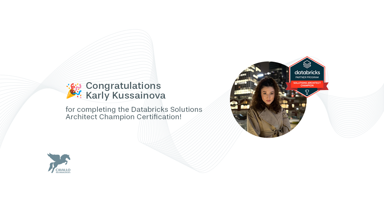Karly Kussainova Achieves the Databricks Certified Solutions Architect Champion Certification!