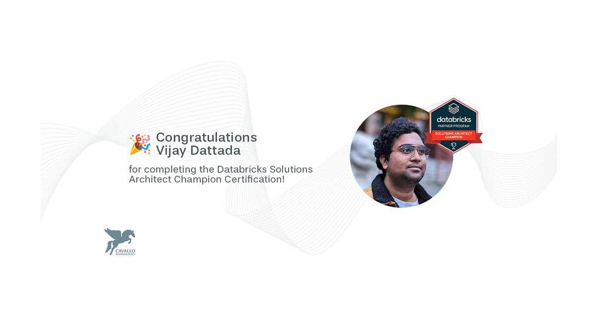 Vijay Dattada, Cavallo’s Seventh Databricks Champion